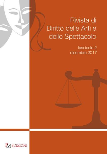 Rivista di diritto delle arti e dello spettacolo (2017). Vol. 2 - copertina