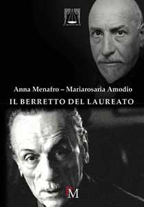 Libro Il berretto del laureato Anna Menafro Mariarosaria Amodio
