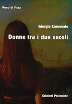 Donne tra i due secoli