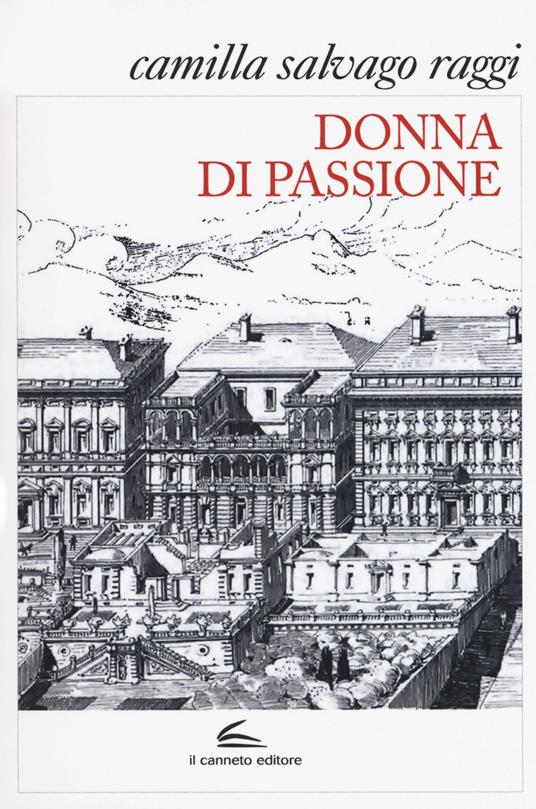 Donna di passione. Nuova ediz. - Camilla Salvago Raggi - copertina