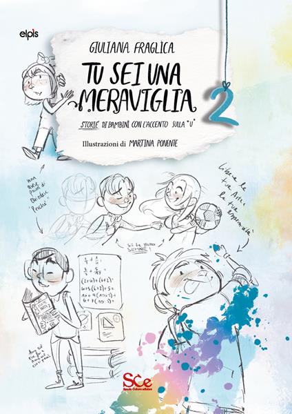 Tu sei una meraviglia. Storie di bambini con l'accento sulla «u» - Giuliana Fraglìca - copertina