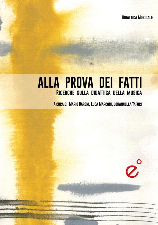 Alla prova dei fatti. Ricerche empiriche sulla didattica musicale - copertina