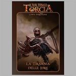 L'Ultima Torcia - La Tirannia delle Idre. Gioco da tavolo