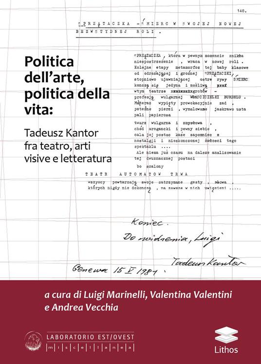 Politica dell'arte, politica della vita: Tadeusz Kantor fra teatro, arti visive e letteratura - copertina