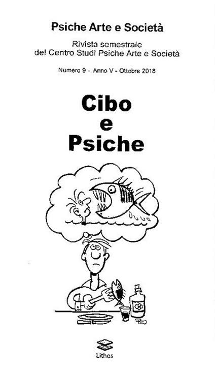 Psiche arte e società. Rivista del Centro Studi Psiche Arte e Società (2018). Vol. 9: Cibo e psiche. - copertina