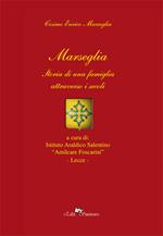 Marseglia. Storia di una famiglia attraverso i secoli