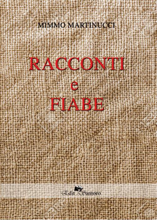 Racconti e fiabe - Mimmo Martinucci - copertina