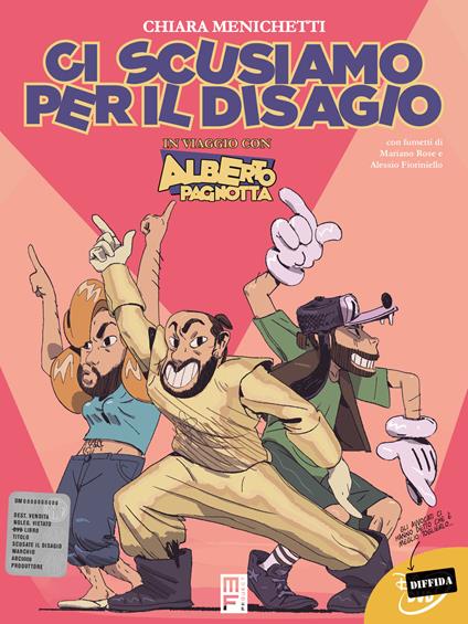 Ci scusiamo per il disagio. In viaggio con Alberto Pagnotta - Alberto Pagnotta,Chiara Menichetti - copertina