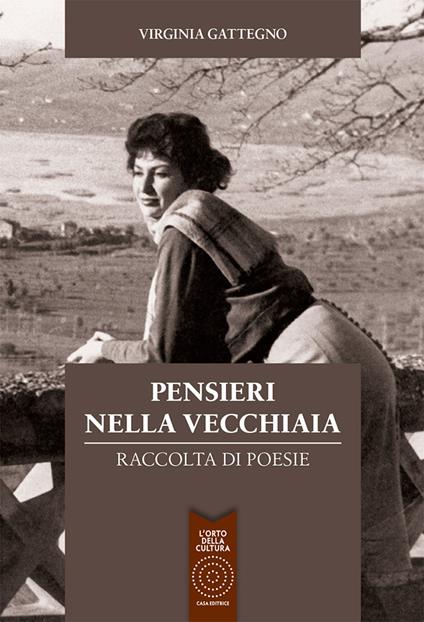 Pensieri nella vecchiaia - Virginia Gattegno - copertina