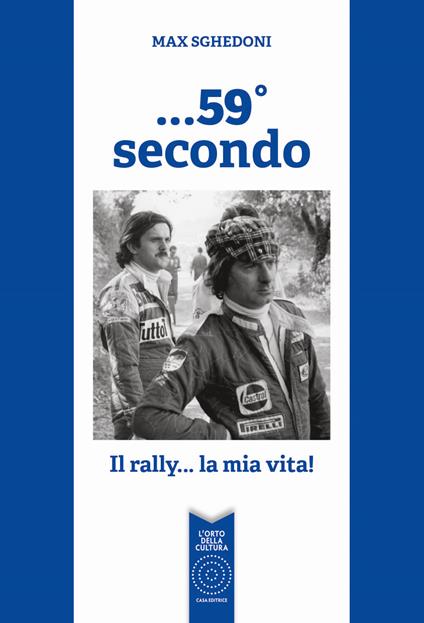 ...59° secondo. Il rally... la mia vita! - Massimo Sghedoni - copertina