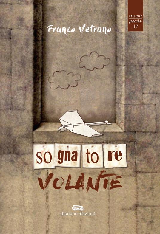 Sognatore volante - Franco Vetrano - copertina