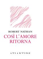 Così l'amore ritorna