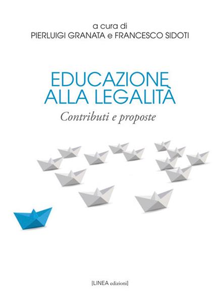 Educazione alla legalità. Contributi e proposte - copertina