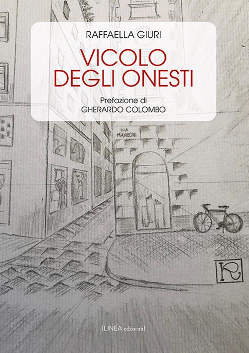 Vicolo degli onesti - Raffaella Giuri - copertina