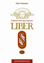 Liber «S». Prophecies of the age of aquarius