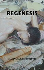 Regenesis