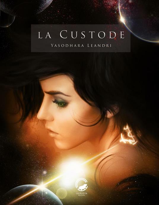 La custode - Yasodhara Leandri - copertina