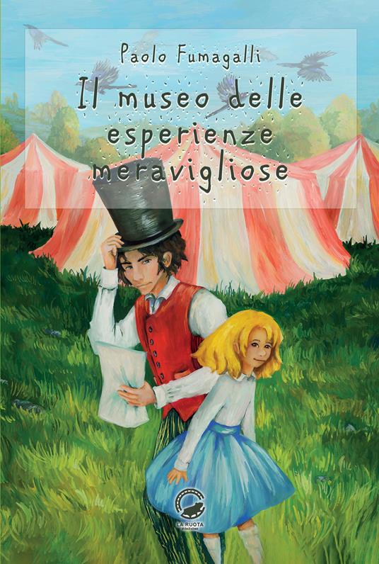 Il museo delle esperienze meravigliose - Paolo Fumagalli - copertina