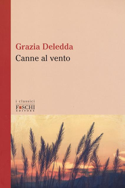 Canne al vento - Grazia Deledda - copertina