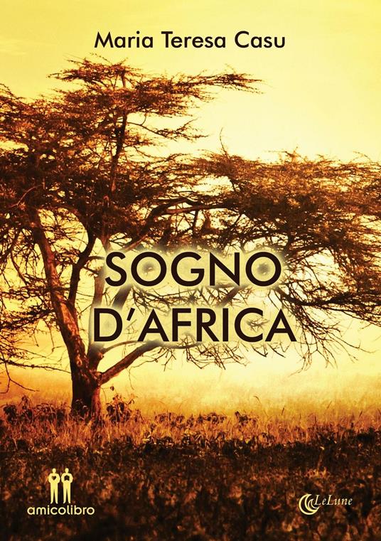 Sogno d'Africa - Maria Teresa Casu - copertina