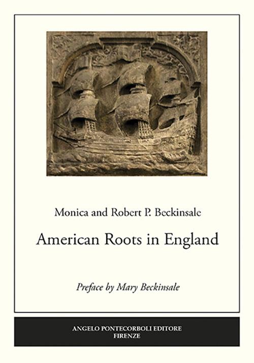 American roots in England - Monica Beckinsale,Robert P. Beckinsale - copertina