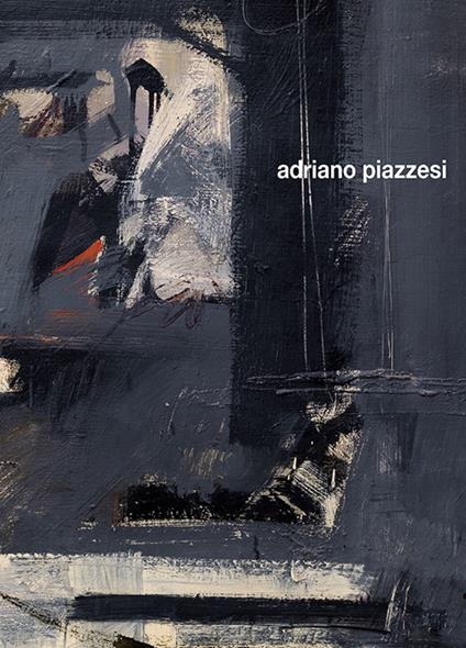 Adriano Piazzesi. Ediz. bilingue - copertina