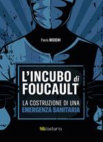 L'incubo di Foucault. La costruzione di una emergenza sanitaria