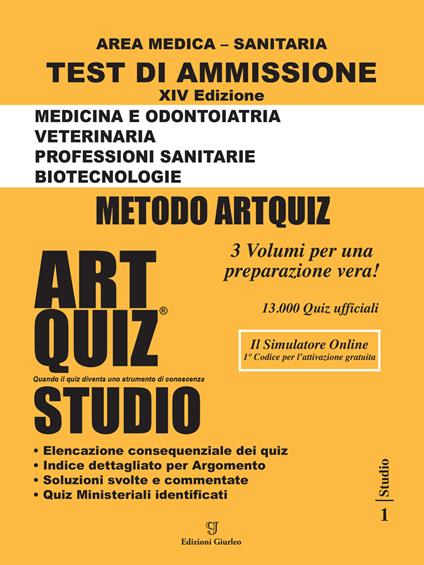 Artquiz studio. Test di ammissione a: medicina, odontoiatria, veterinaria, professioni sanitarie, biotecnoloolge. Area medica-sanitaria. Ediz. per la scuola - copertina