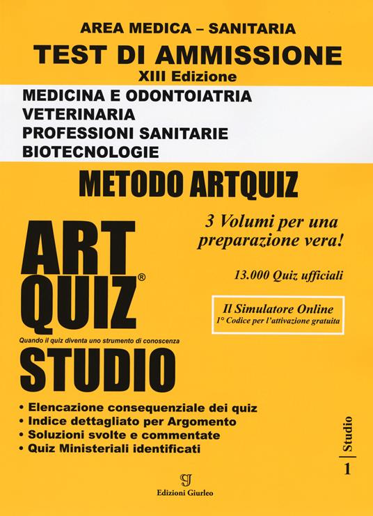 Artquiz studio. Test di ammissione a: medicina, odontoiatria, veterinaria, professioni sanitarie, biotecnoloolge. Area medica-sanitaria. Con software di simulazione - copertina