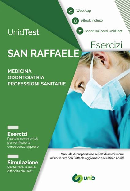 UnidTest. Università San Raffaele. Eserciziario commentato per il test di ammissione a Medicina, Odontoiatria e Professioni sanitarie. Con app. Con e-book - Domenico Camasta,Gianluca Di Muro - copertina