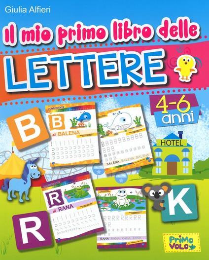 Il mio primo libro delle lettere. Ediz. illustrata - Giulia Alfieri - copertina