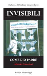 Invisibili. Come Dio padre