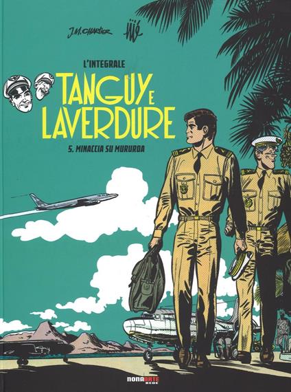 Minaccia su Mururoa. Tanguy e Laverdure. L'integrale. Vol. 5 - Jean Michel Charlier,Jijé - copertina