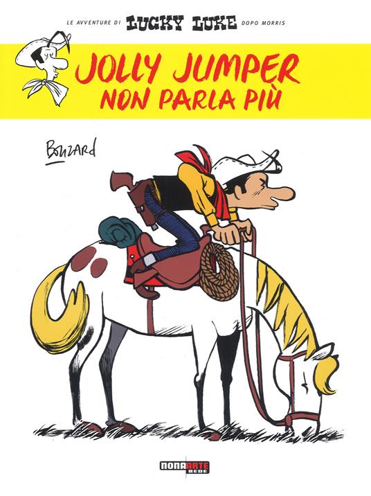 Jolly Jumper non parla più. Lucky Luke - Guillaume Bouzard - copertina