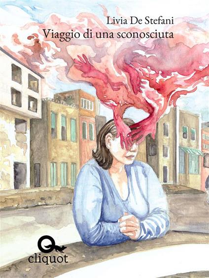 Viaggio di una sconosciuta - Livia De Stefani - ebook