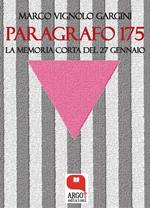 Paragrafo 175. La memoria corta del 27 gennaio