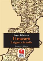 Il mastro, il sigaro e la sedia