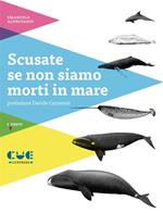 Scusate se non siamo morti in mare