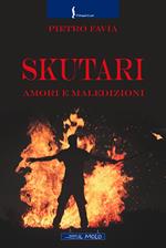 Skutari. Amori e maledizioni