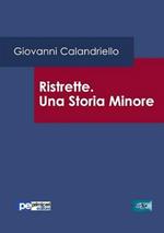 Ristrette. Una storia minore