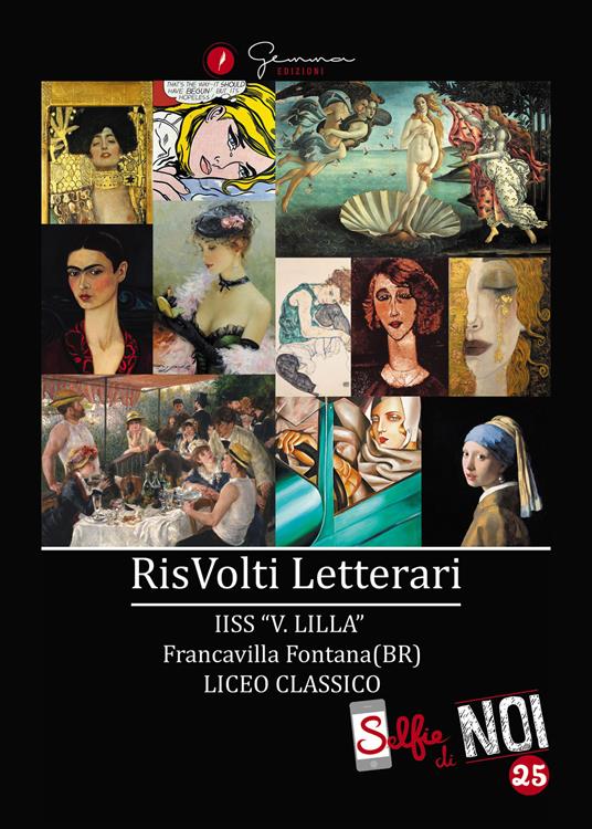 Selfie di noi. Vol. 25: RisVolti letterari. I.I.S.S. «V. Lilla» Francavilla Fontana Liceo classico (Brindisi). - copertina