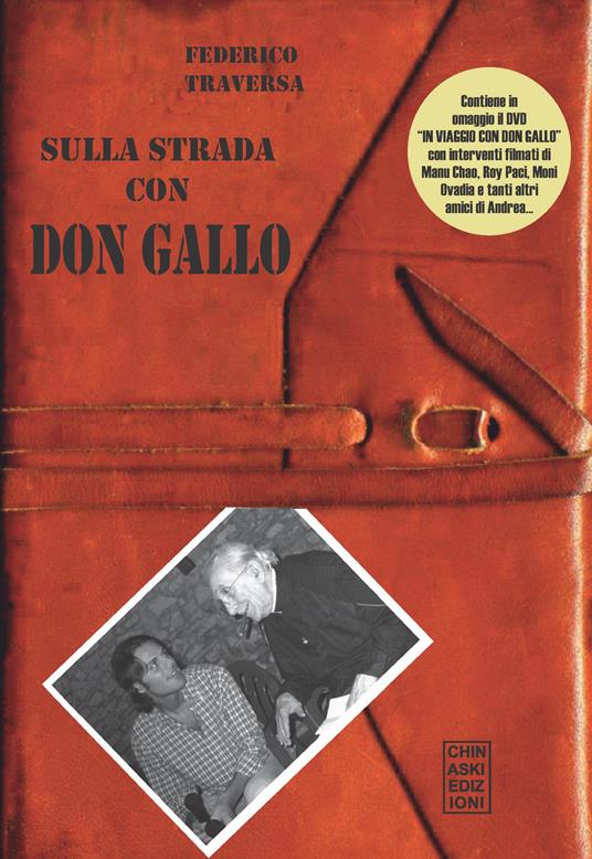 Sulla strada con don Gallo. Con DVD video - Federico Traversa - copertina