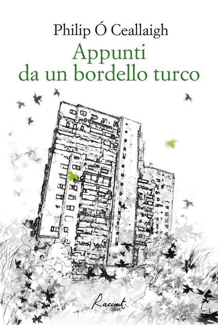 Appunti da un bordello turco - Philip Ó Ceallaigh,Friani Stefano - ebook