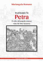 In principio fu Petra. Il volto del popolo ennese visto da Nino Savarese