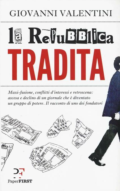 La Repubblica tradita - Giovanni Valentini - copertina