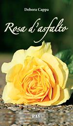 Rosa d'asfalto