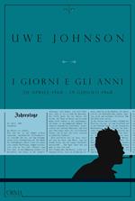 I giorni e gli anni (20 aprile 1968-19 giugno 1968)