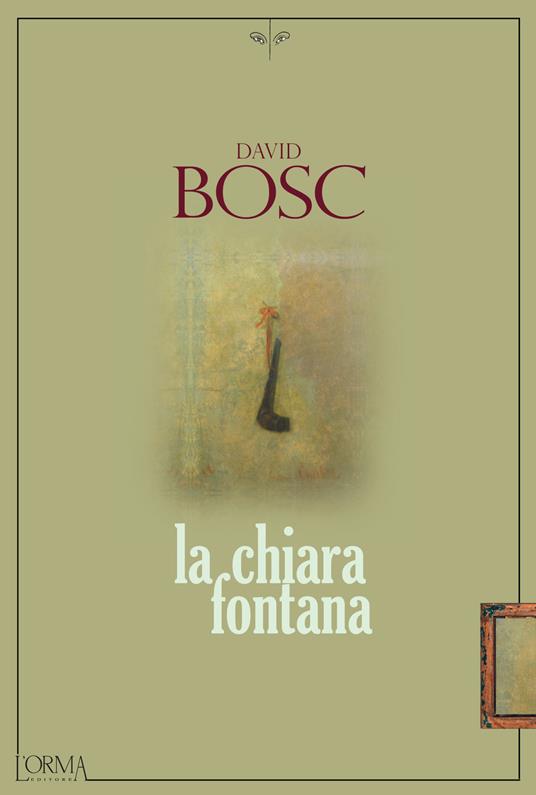 La chiara fontana - David Bosc - copertina