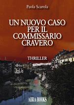 Un nuovo caso per il commissario Cravero