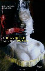 Il diavolo è (anche) donna